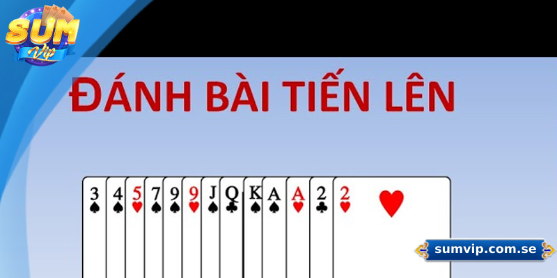 Hướng Dẫn Chơi Tiến Lên Miền Bắc Chi Tiết Cho Người Mới 3 Mẹo chơi tiến lên miền Bắc từ cao thủ